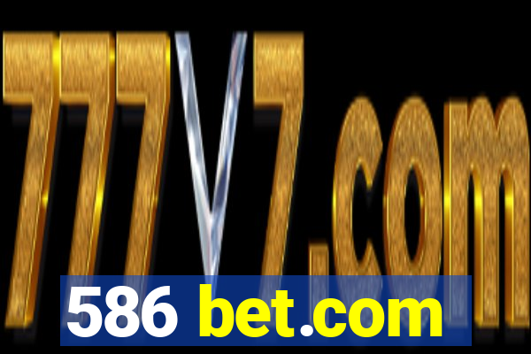 586 bet.com